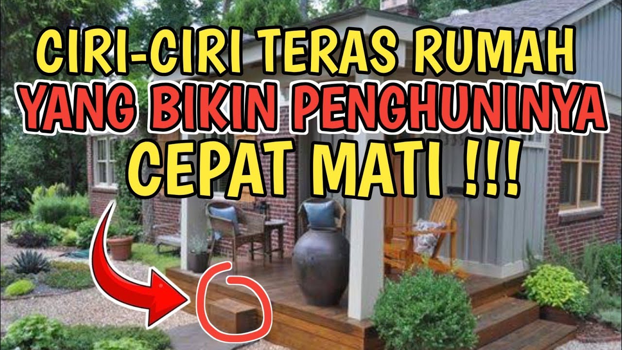 9 CIRI TERAS RUMAH YANG BISA BIKIN PENGHUNINYA CEPAT MATI‼️No.7 BIKIN MERINDING