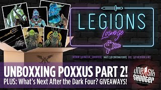 Unboxxing Poxxus Part 2! Plus: What's Comes Next??