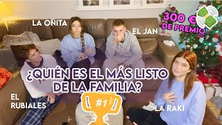 ¿QUIÉN TIENE MÁS CULTURA GENERAL DE LA FAMILIA?EL GANADOR HA GANADO 300€!!!! @BonbonReich