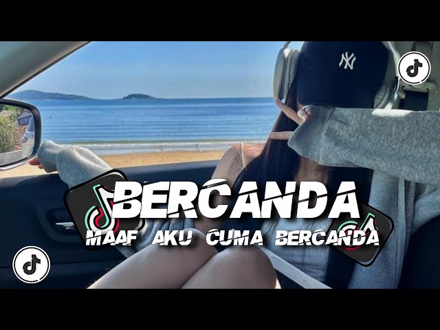 dj bercanda Maaf aku cuma bercanda x wenabest gak usah belagu viral tiktok terbaru 2024 class=