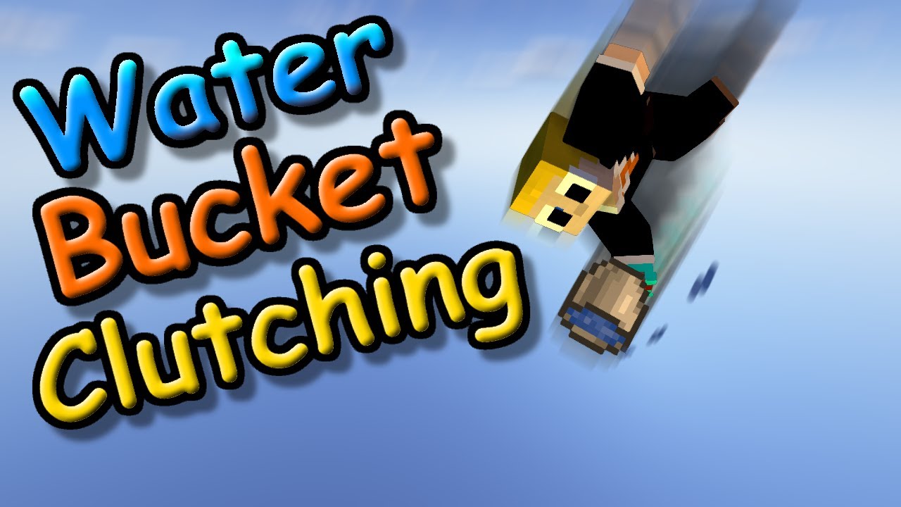 How To Water Bucket Clutch in Minecraft YouTube