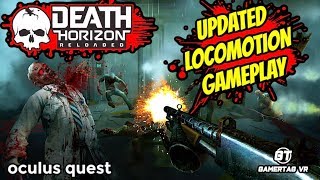 Death Horizon Reloaded locomotion updated Gameplay Oculus Quest