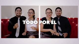 Todo Por Él - Anderson Y Cesia