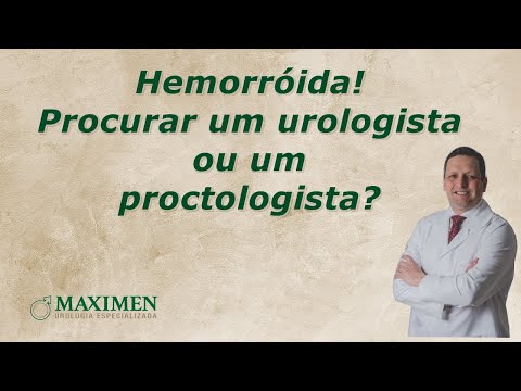 Vídeo: Qual Médico Devo Consultar Para Hemorróidas?