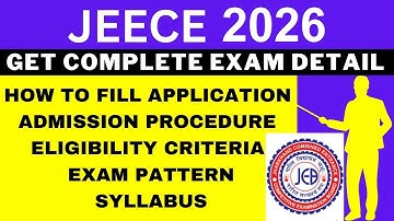 JEECE 2026 Notification (Out), Application, Dates, Eligibility, Syllabus, Pattern, Admit Card