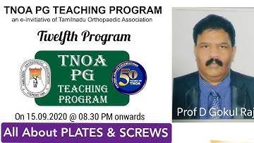 12th TNOA PG Teaching Program - All About Plates and Screws