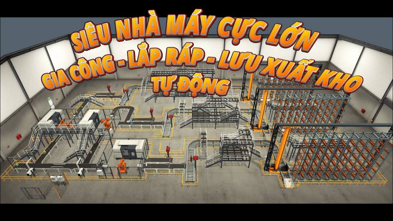 SIÊU NHÀ MÁY TỰ ĐỘNG TOÀN DIỆN | GIA CÔNG - LẮP RÁP - LƯU XUẤT KHO HOÀN TOÀN TỰ ĐỘNG | FACTORY I/O