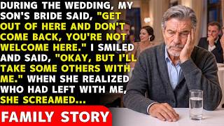“Get Out Of Here!” Said My Son's Bride During The Wedding.So I Left, But Not Alone…| Dad Fury
