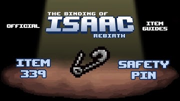 Official TBOI Item Guides No. 339: Safety Pin