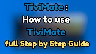 Showcase - how to use Tivimate screenshot 5