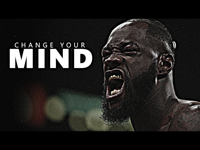 IT'S TIME TO CHANGE YOUR MIND - Motivational Speech Compilation class=