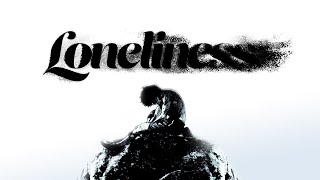 LONELINESS