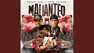Malianteo - Ronny GTA & Papa Jeison