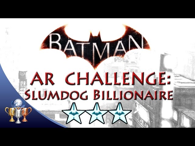 Batman Arkham Knight Slumdog Billionaire (3 STARS) Batmobile Combat AR Challenge class=