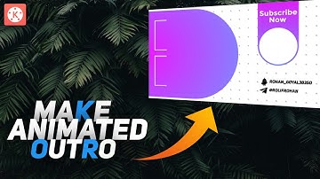Make Cool Animated Outro In Kinemaster l Tutorial