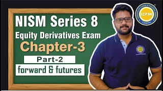 Free Stock Market Course|Chapter 3 Forward & Futures (Part 2)|NISM Series 8 Equity Derivatives| ICFM