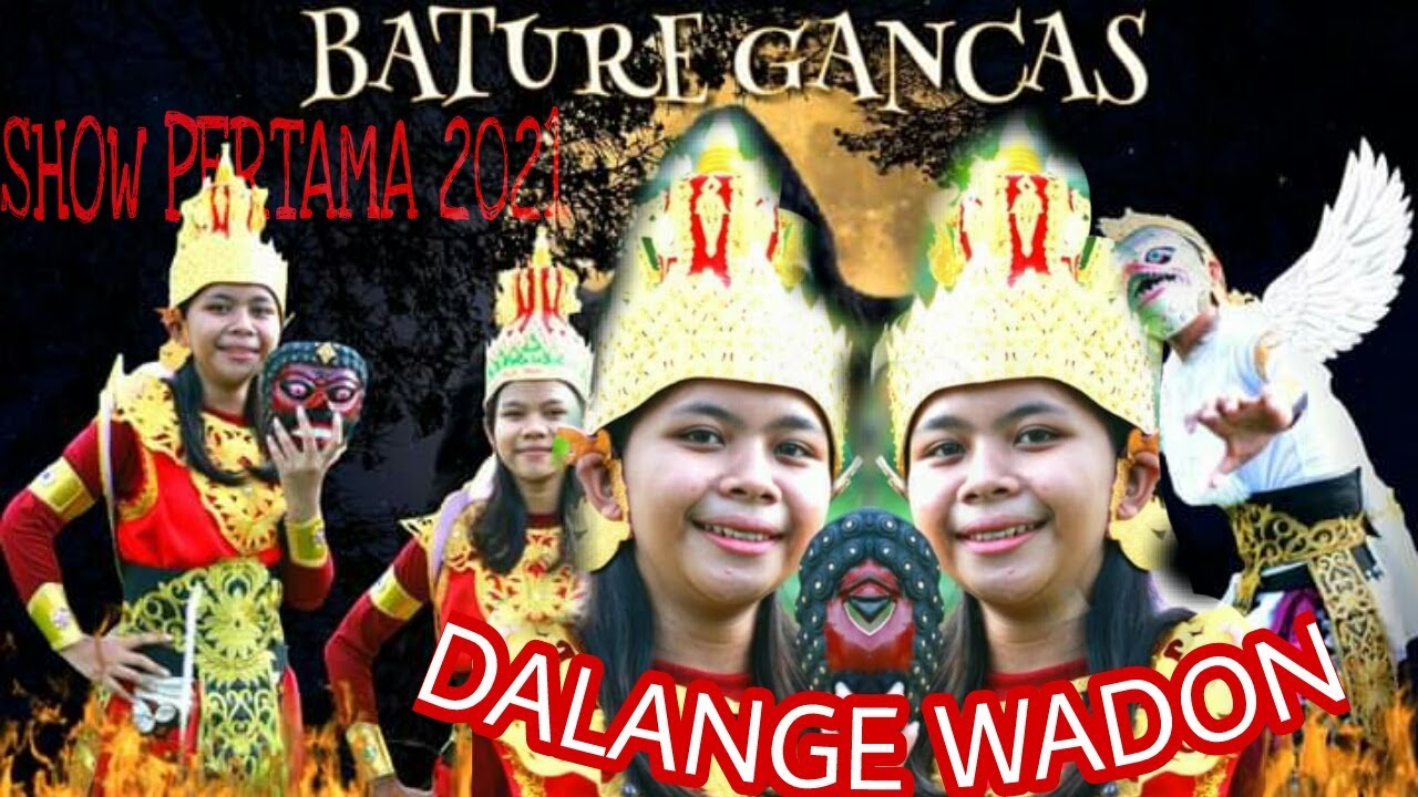 REOG FENOMENAL DALANGE WADON. (REOG GANCAS)