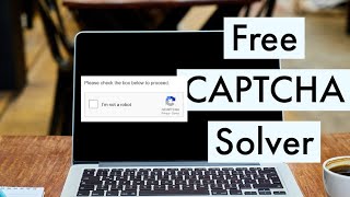 Captcha Solver for Humans FREE WORK 100%