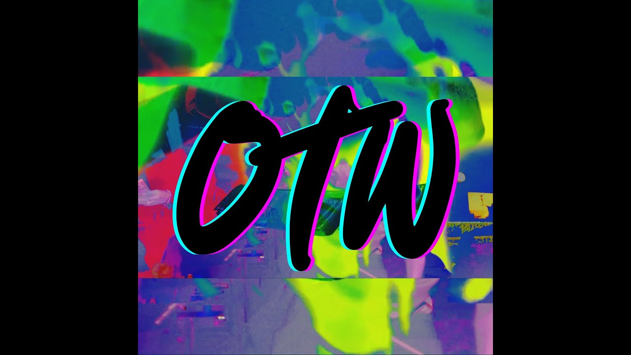 OTW ft BUSH BEATS