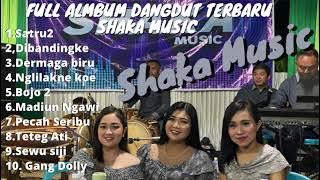 Full album Dangdut terbaru Shaka music || Audio glerr