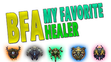 WHAT HEALER SHOULD I MAIN IN BfA (RANKED) - Best & Most Fun Healers for Me | WoW: Battle for Azeroth