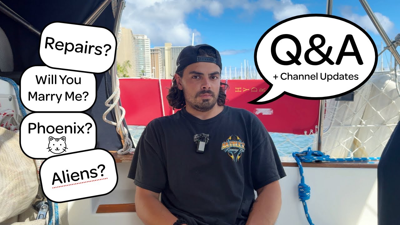Sailing Alone From Oregon to Hawai’i Q&A + Channel Updates