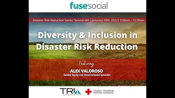 Disaster Risk Reduction Series Part 4: Diversity & Inclusion