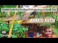 Bhakti kutir  best place to stay in south goa  near palolem  canacona beach  india travel 2022