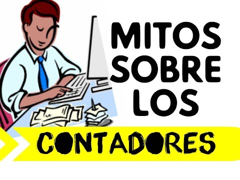 MITOS SOBRE LOS CONTADORES Y LA CARRERA CONTABLE - YouTube