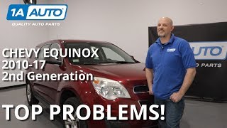 Top 5 Problems: Chevy Equinox SUV Second Generation 201017