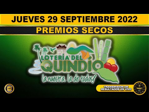 PREMIO MAYOR Y PREMIOS SECOS  Loteria del Quindio Resultado JUEVES 29 DE SEPTIEMBRE 2022 ✅🥇🔥💰