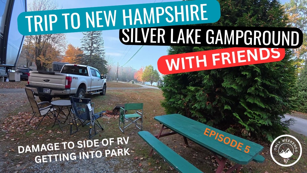 Silver Lake Campground NH | RV Damage & Lakeside Adventure