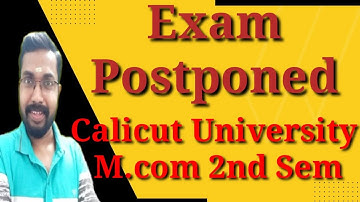 Exam Postponed|Calicut University M.com 2nd Semester