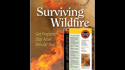 Firewise Virtual Workshop: Get Prepared, Stay Alive, Rebuild Your Life