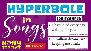 HYPERBOLE IN POPULAR SONGS