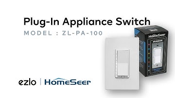 How to pair a HomeSeer ZL-PA-100 Plug-in Appliance Swich with Ezlo hubs