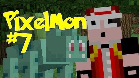 Minecraft: Pixelmon - Episode 7 - Bulbasaur Fail! (Pokemon Mod)