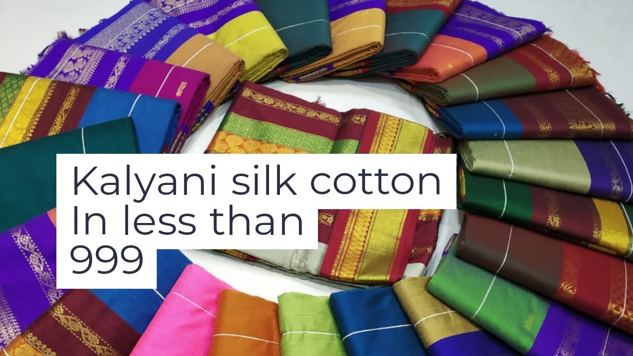 Kalyani silk cotton in less than 999 price , sarees with blouse , light ...