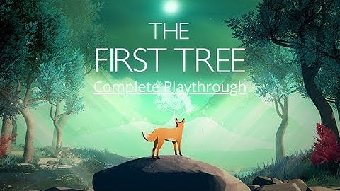 The First Tree - Complete Playthrough (Nintendo Switch) - No Commentary