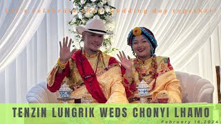 BIG FAT WEDDING | BYLAKUPPEE | LUNGRIK & CHONYI |Congratulations| Part 1