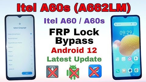 Itel A60 / A60s FRP Bypass Android 12 Without PC || Itel A662L / A662LM Google Unlock