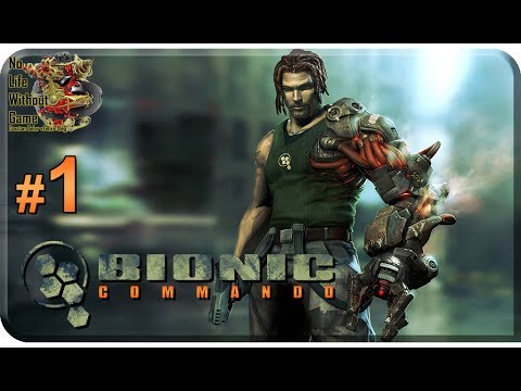 Bionic Commando[#1] - Прохождение на русском(Без комментариев)