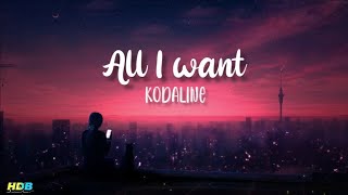 Kodaline - All I Want / Sub Español