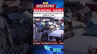 Hoarder's Yard Has 8-Foot-Tall Wall of Junk#news #breakingnews #usa_tiktok #usa🇺🇸 #fypシ゚viral #HOA