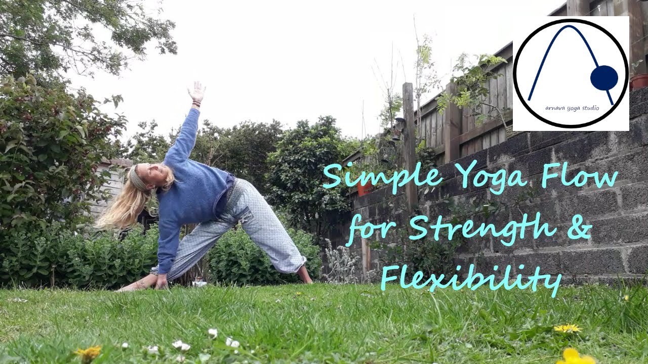 Simple Yoga Flow for Strength and Flexibility - YouTube