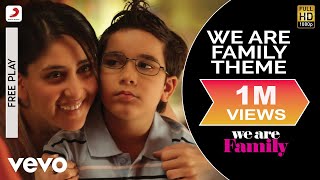 We Are Family Theme Best Video - Kareena Kapoor, Kajol, Arjun Rampal|Dominique Cerejo chords