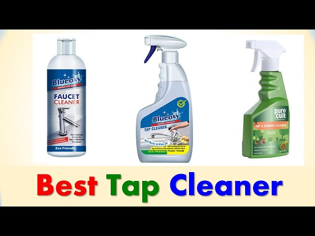 Top 5 Best Tap Cleaner in India 2022
