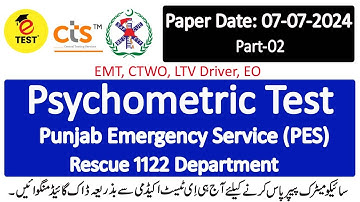 Rescue 1122 Psychometric Test CTS Solved Paper 7-7-2024 Part-02 || Psycho Test Solved Papers ||ETEST