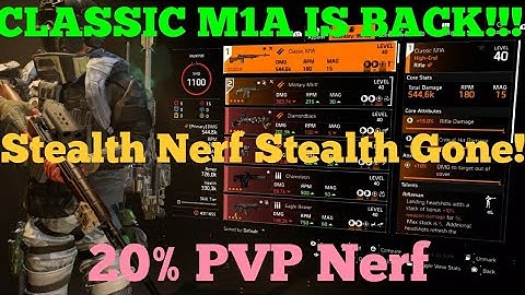 The Division 2 // CLASSIC M1A IS BACK! // STEALTH NERF IS GONE!!!! // 500k+ Damage PVE! PvP 20%Nerf