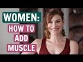 How to add muscle for women